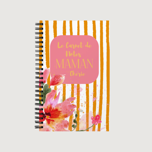 Carnet de notes a spirales avec un motif floral et des rayures oranges. Inscription “Carnet de notes Maman cherie“