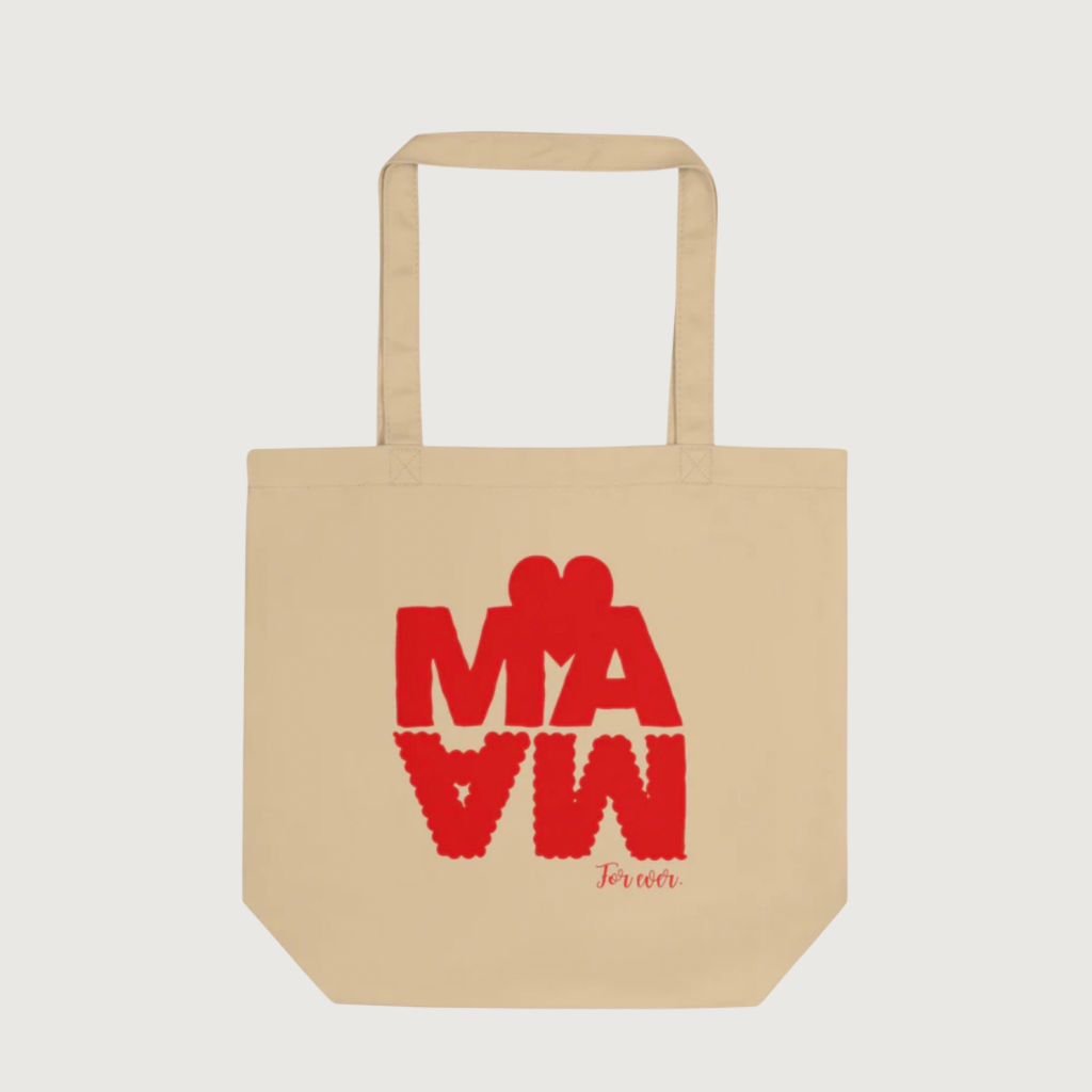 Sac Fourre-tout Écoresponsable "MAMA FOR EVER" – Coton 100% biologique